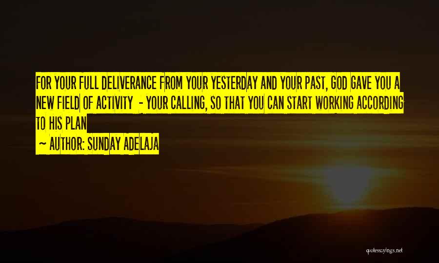 God Gave You Life Quotes By Sunday Adelaja