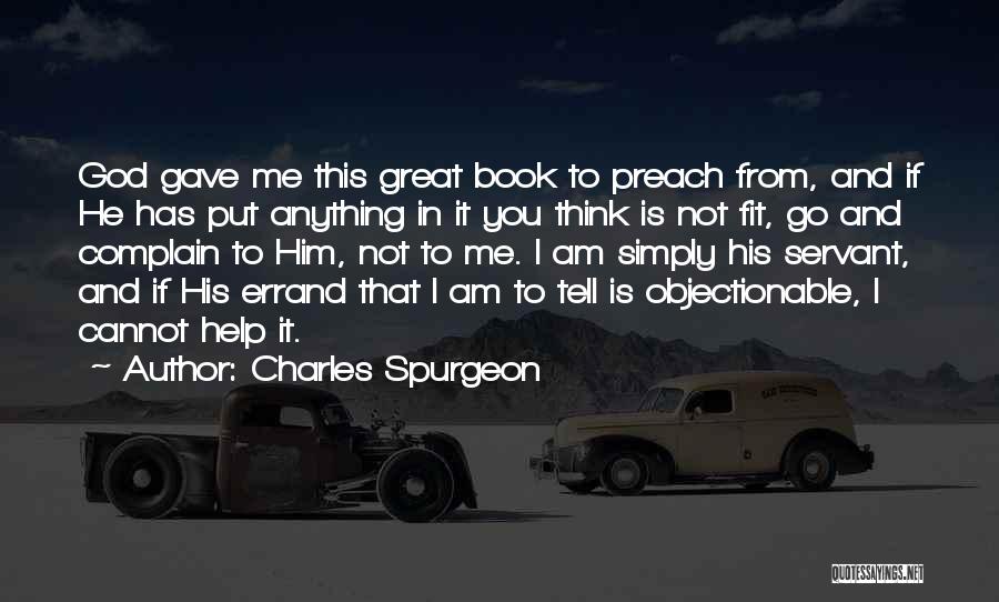 God Gave You Me Quotes By Charles Spurgeon