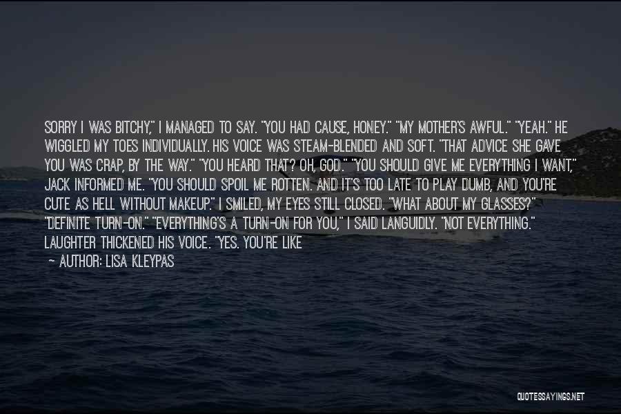 God Gave You Me Quotes By Lisa Kleypas God Gave You Me Quotes By Lisa Kleypas