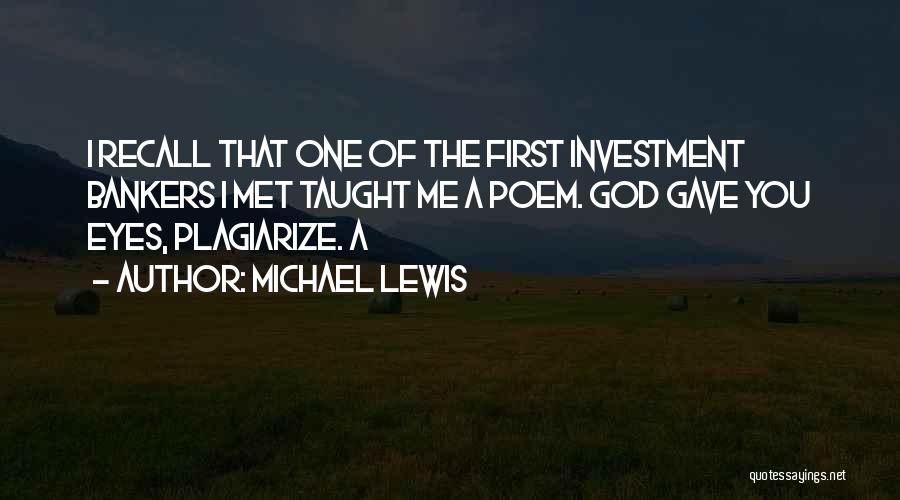 God Gave You Me Quotes By Michael Lewis