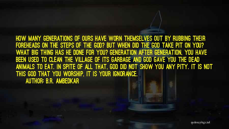 God Gave You Quotes By B.R. Ambedkar