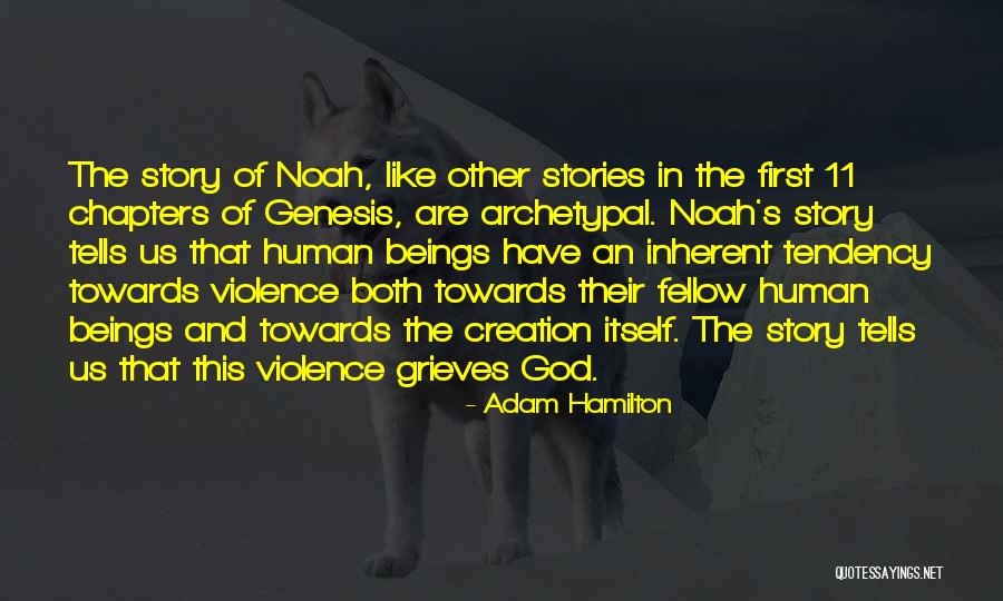 God Genesis Quotes By Adam Hamilton God Genesis Quotes By Adam Hamilton