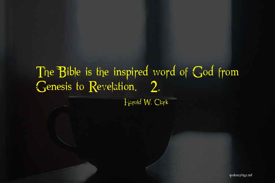 God Genesis Quotes By Harold W. Clark God Genesis Quotes By Harold W. Clark
