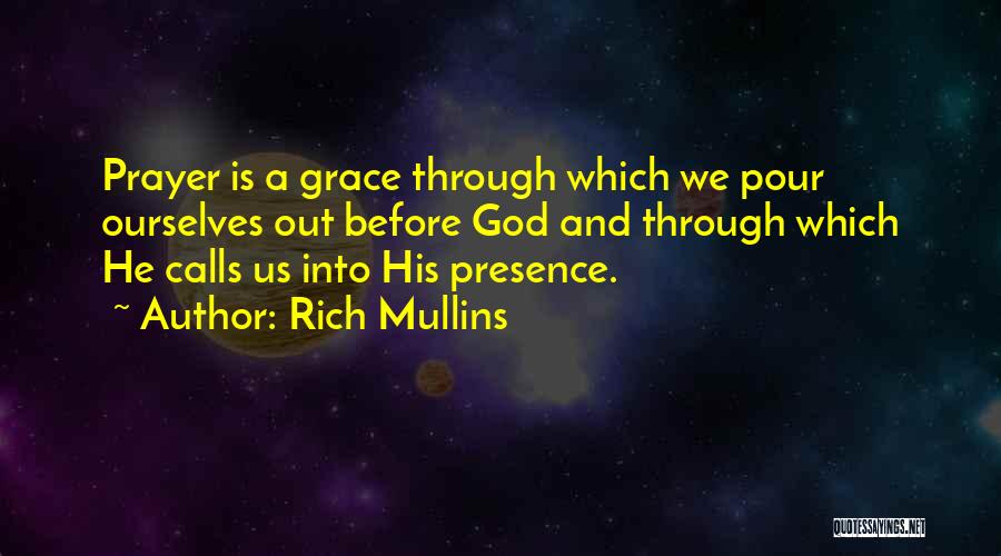 God Get Me Through This Quotes By Rich Mullins