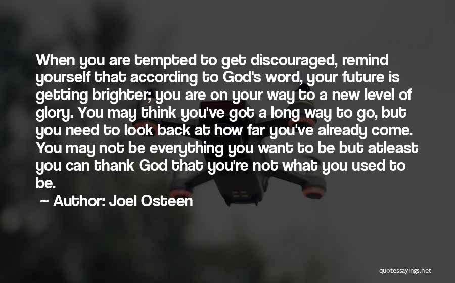 God Getting The Glory Quotes By Joel Osteen