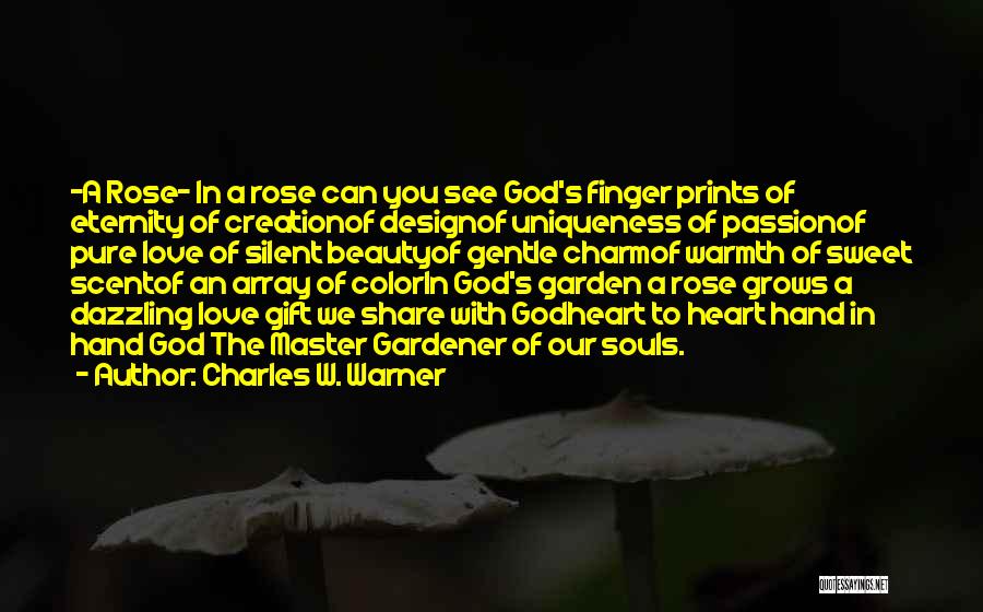 God Gift Beauty Quotes By Charles W. Warner