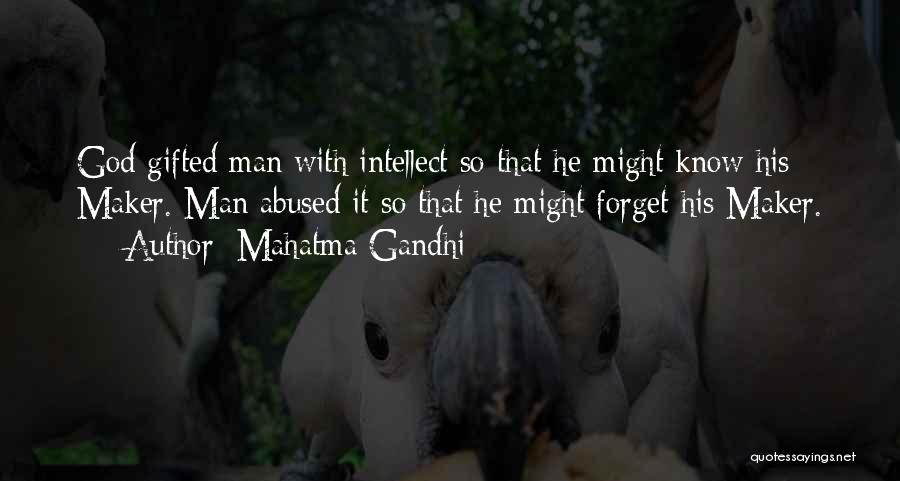 God Gifted Quotes By Mahatma Gandhi