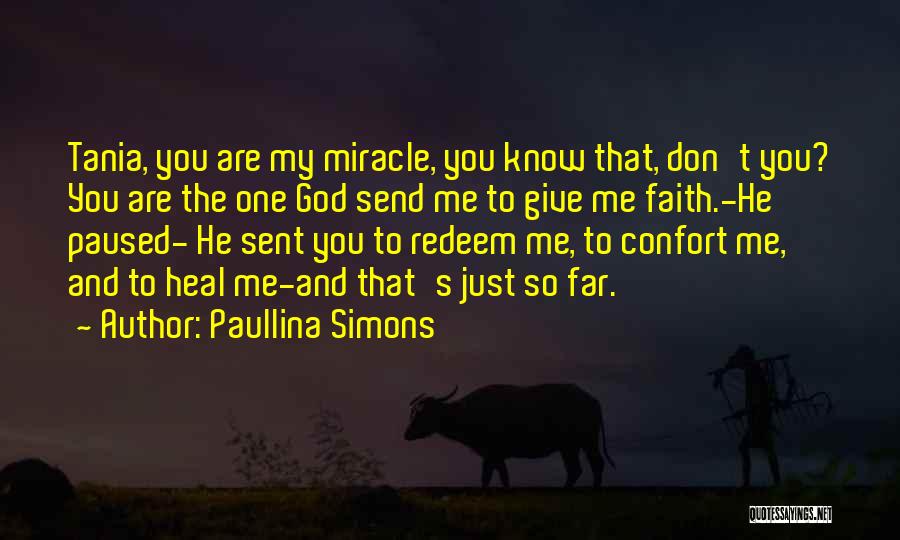 God Give Me Faith Quotes By Paullina Simons