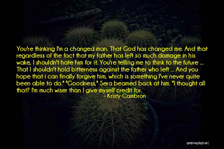 God Give Me Hope Quotes By Kristy Cambron God Give Me Hope Quotes By Kristy Cambron