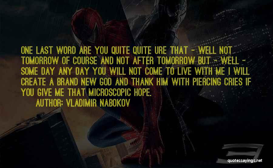 God Give Me Hope Quotes By Vladimir Nabokov