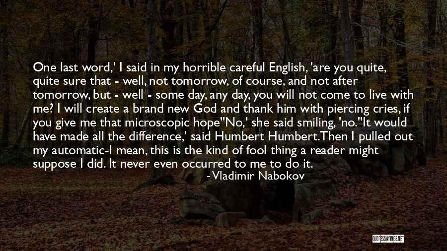 God Give Me Hope Quotes By Vladimir Nabokov God Give Me Hope Quotes By Vladimir Nabokov