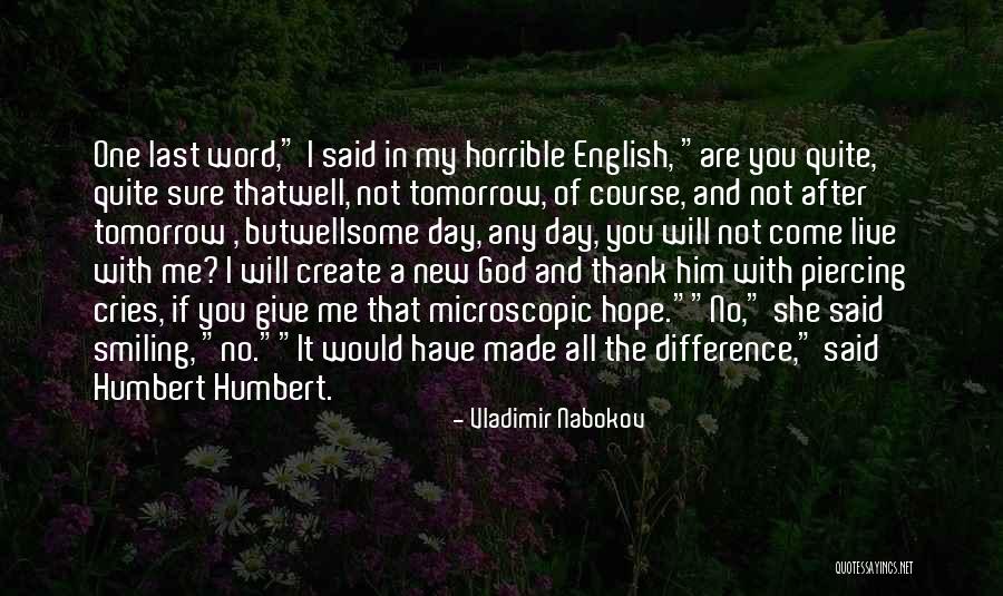 God Give Me Hope Quotes By Vladimir Nabokov