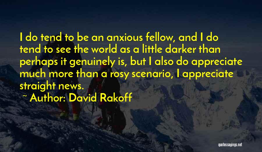 God Give Me Patience And Strength Quotes By David Rakoff