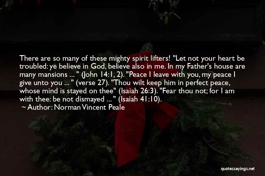 God Give Me Peace Of Mind Quotes By Norman Vincent Peale