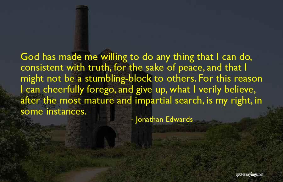 God Give Me Peace Quotes By Jonathan Edwards