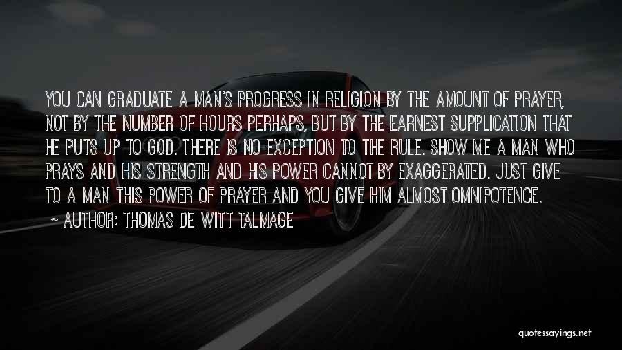 God Give Me Power Quotes By Thomas De Witt Talmage