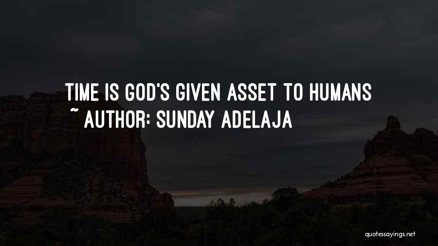 God Given Life Quotes By Sunday Adelaja