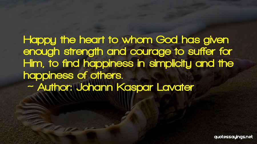 God Given Strength Quotes By Johann Kaspar Lavater