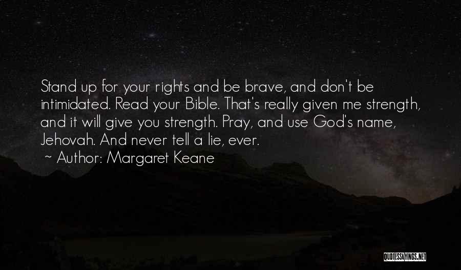 God Given Strength Quotes By Margaret Keane