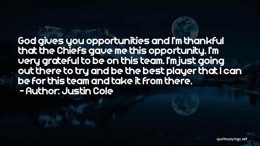 God Gives Best Quotes By Justin Cole