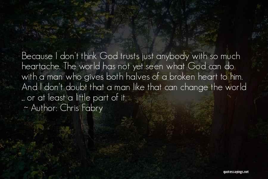 God Gives Hope Quotes By Chris Fabry