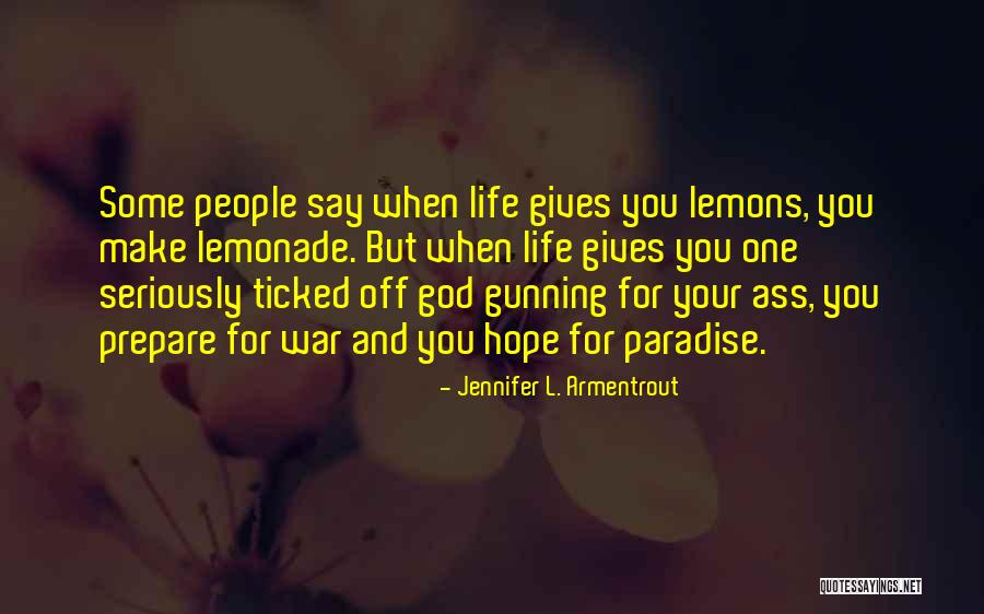 God Gives Hope Quotes By Jennifer L. Armentrout God Gives Hope Quotes By Jennifer L. Armentrout