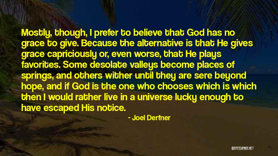 God Gives Hope Quotes By Joel Derfner