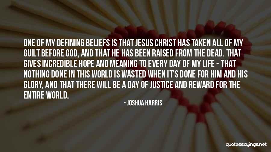 God Gives Hope Quotes By Joshua Harris