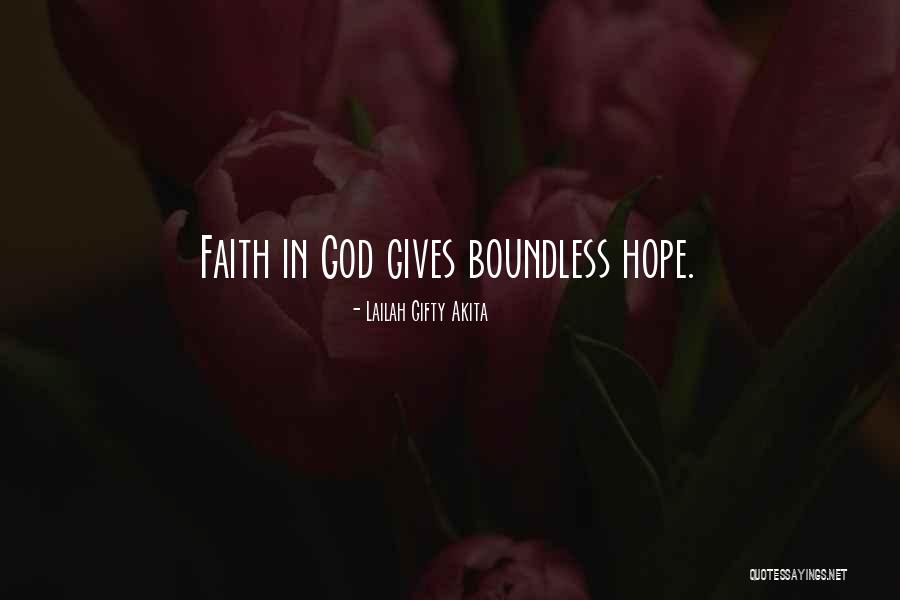 God Gives Hope Quotes By Lailah Gifty Akita