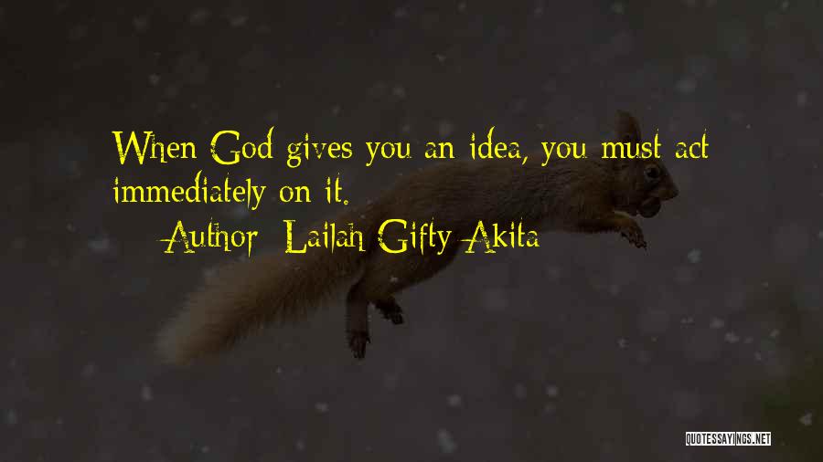 God Gives Hope Quotes By Lailah Gifty Akita