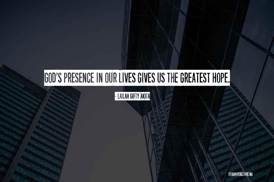 God Gives Hope Quotes By Lailah Gifty Akita