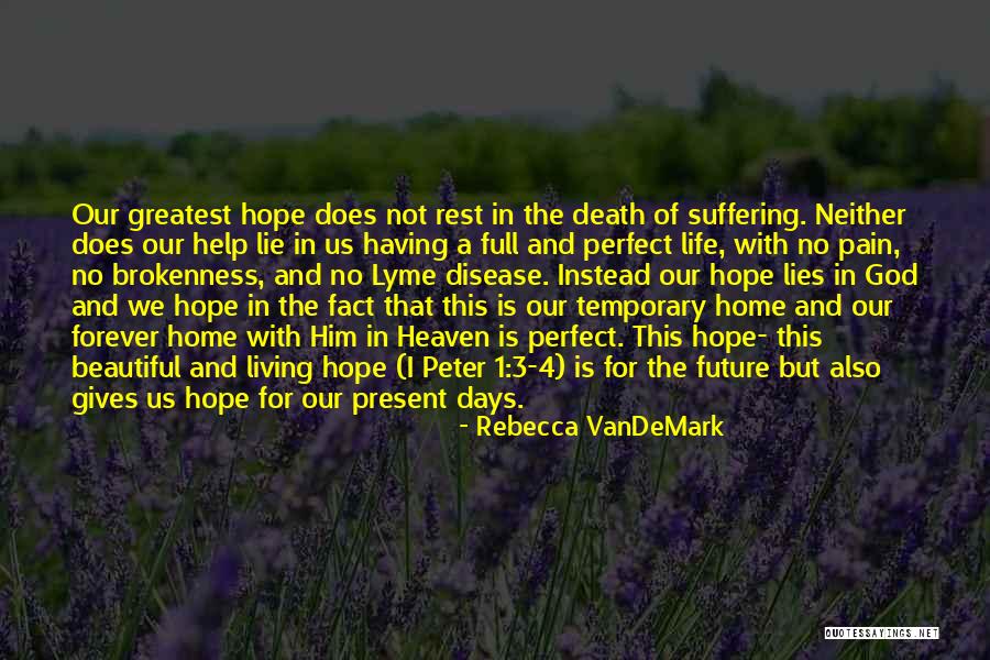 God Gives Hope Quotes By Rebecca VanDeMark