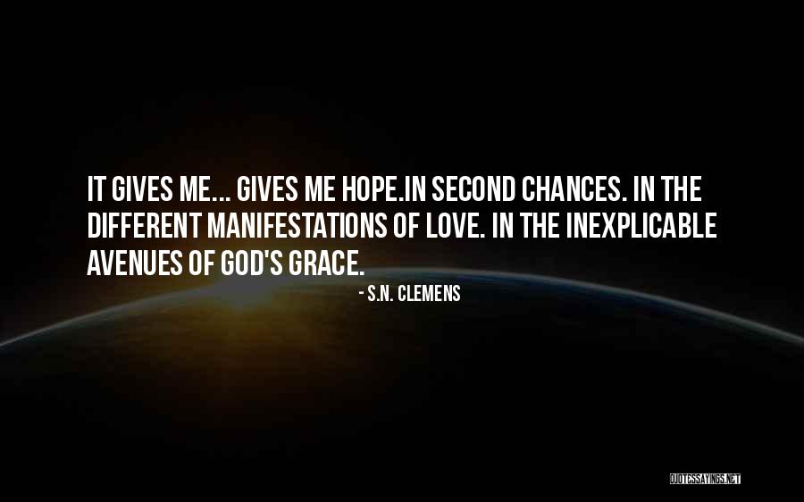 God Gives Hope Quotes By S.N. Clemens God Gives Hope Quotes By S.N. Clemens