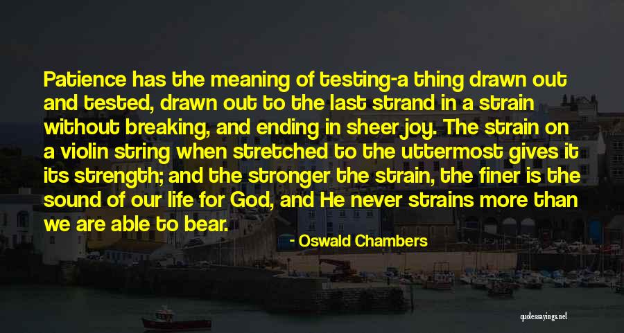 God Gives Life Quotes By Oswald Chambers