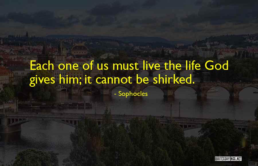 God Gives Life Quotes By Sophocles