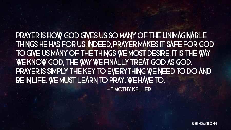 God Gives Life Quotes By Timothy Keller God Gives Life Quotes By Timothy Keller