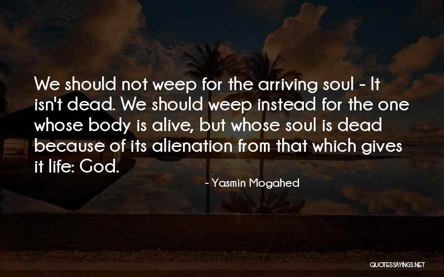 God Gives Life Quotes By Yasmin Mogahed