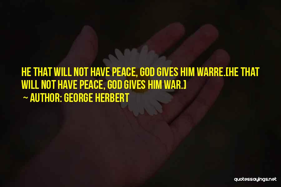 God Gives Peace Quotes By George Herbert