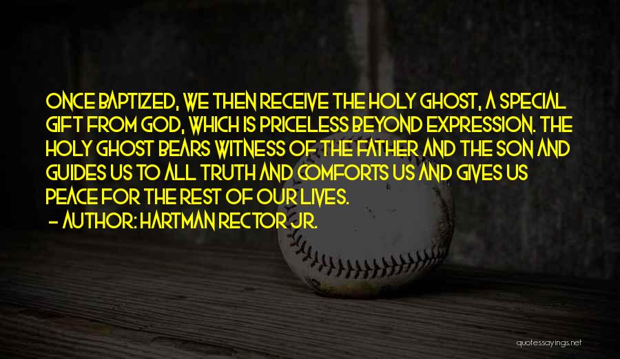 God Gives Peace Quotes By Hartman Rector Jr.