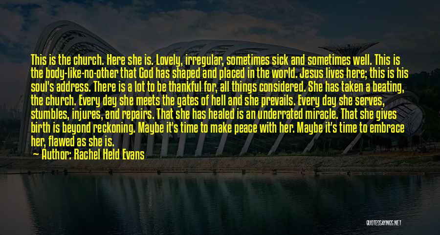 God Gives Peace Quotes By Rachel Held Evans