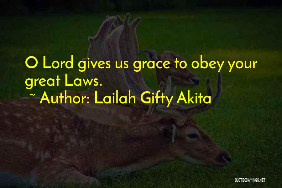 God Gives Quotes By Lailah Gifty Akita