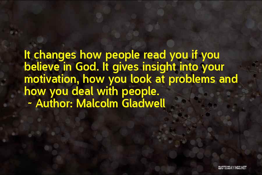 God Gives Quotes By Malcolm Gladwell