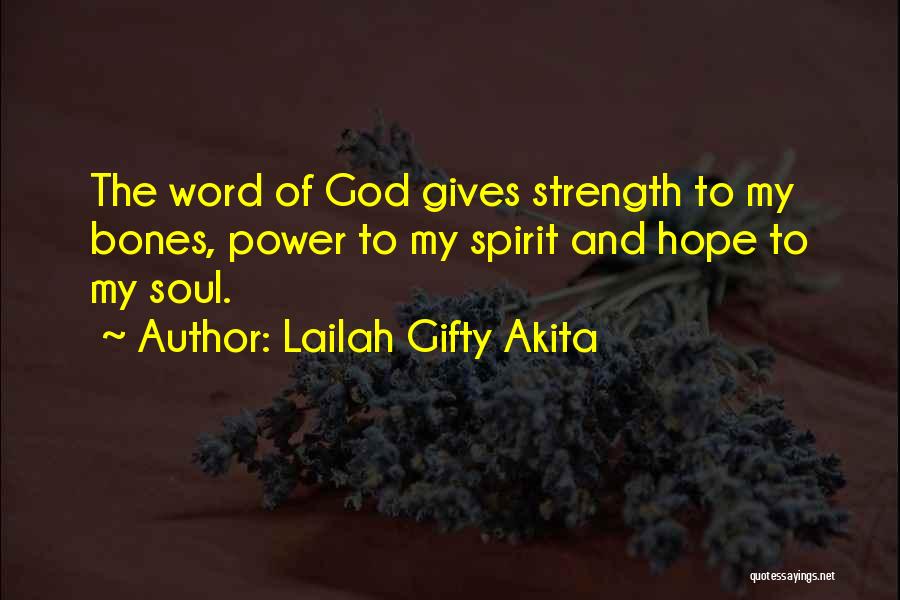 God Gives Strength Quotes By Lailah Gifty Akita