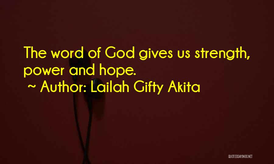 God Gives Strength Quotes By Lailah Gifty Akita