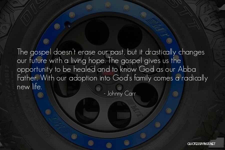 God Gives Us Hope Quotes By Johnny Carr