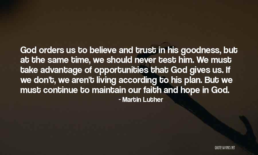 God Gives Us Hope Quotes By Martin Luther