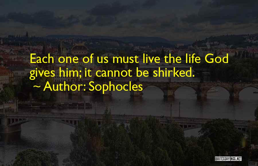 God Gives Us Quotes By Sophocles