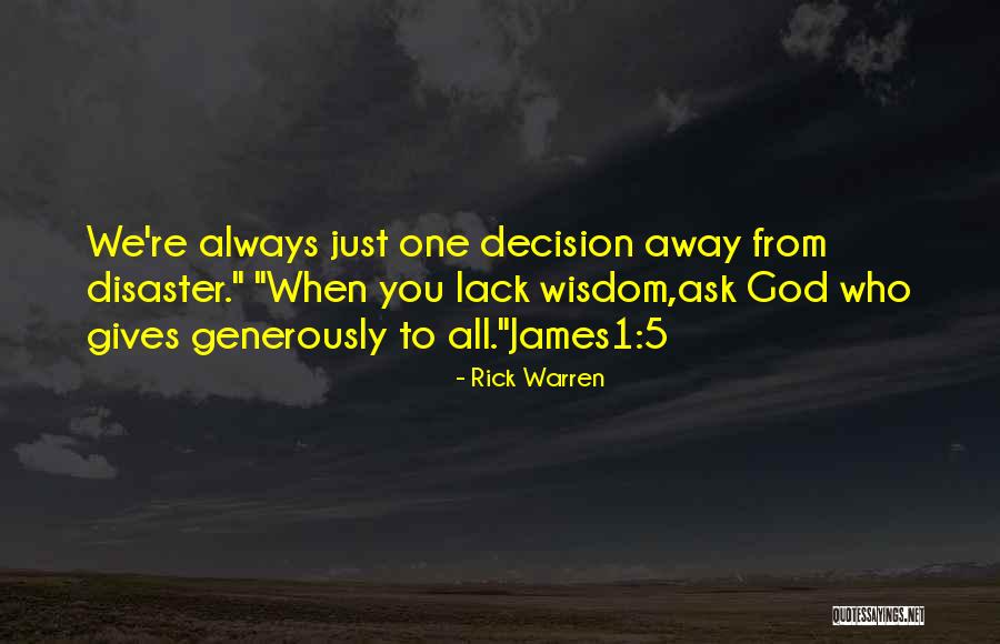 God Gives Us Wisdom Quotes By Rick Warren God Gives Us Wisdom Quotes By Rick Warren