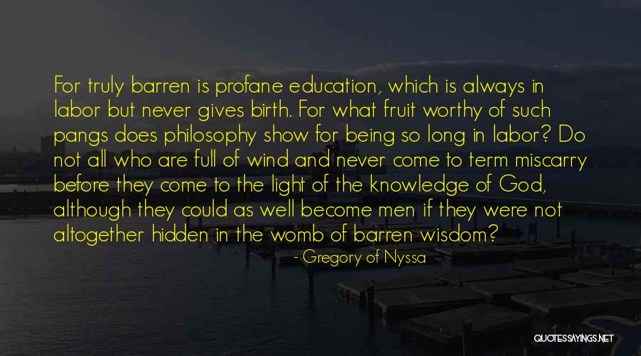 God Gives Wisdom Quotes By Gregory Of Nyssa