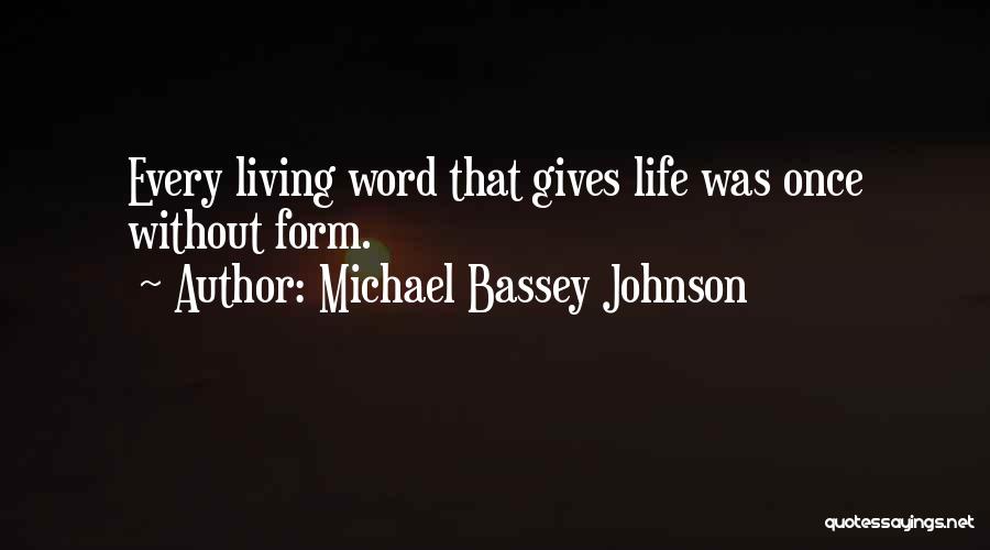 God Gives Wisdom Quotes By Michael Bassey Johnson